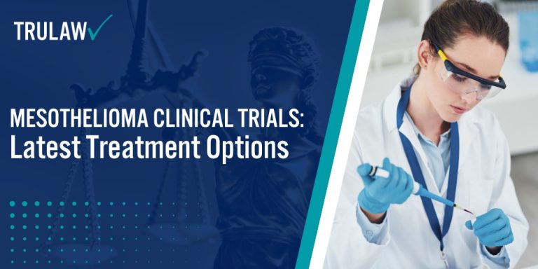 Mesothelioma Clinical Trials Latest Treatment Options