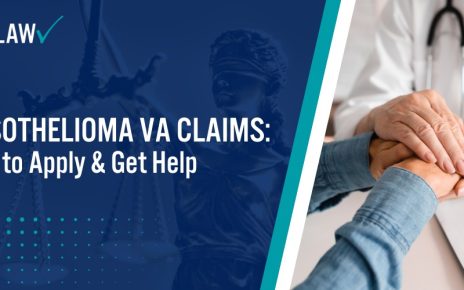 Mesothelioma VA Claims How to Apply & Get Help