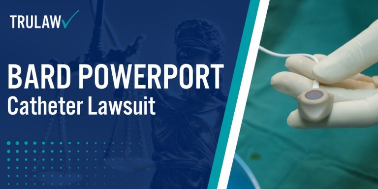 Bard PowerPort Catheter Lawsuit