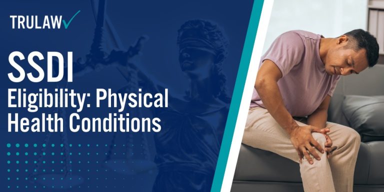 SSDI Eligibility Physical Health Conditions