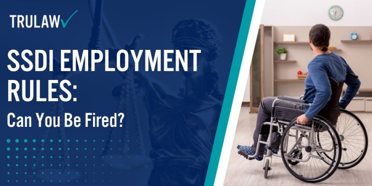 SSDI Employment Rules Can You Be Fired