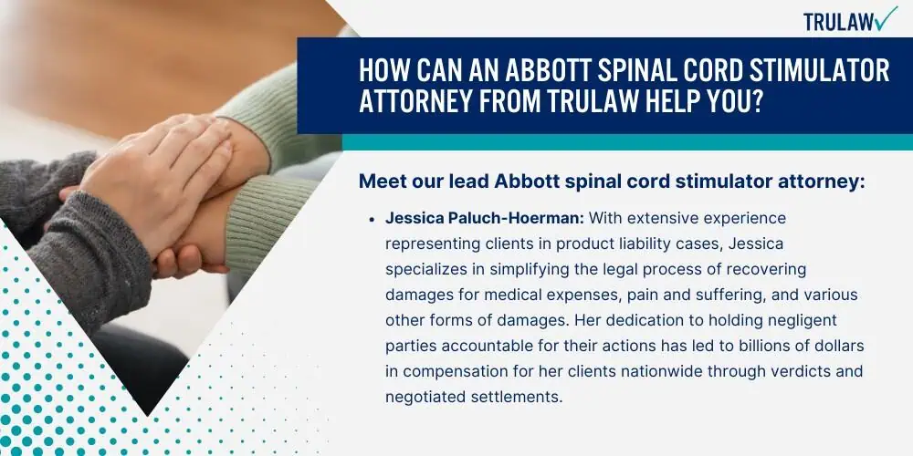 How Can An Abbott Spinal Cord Stimulator Attorney from TruLaw Help You