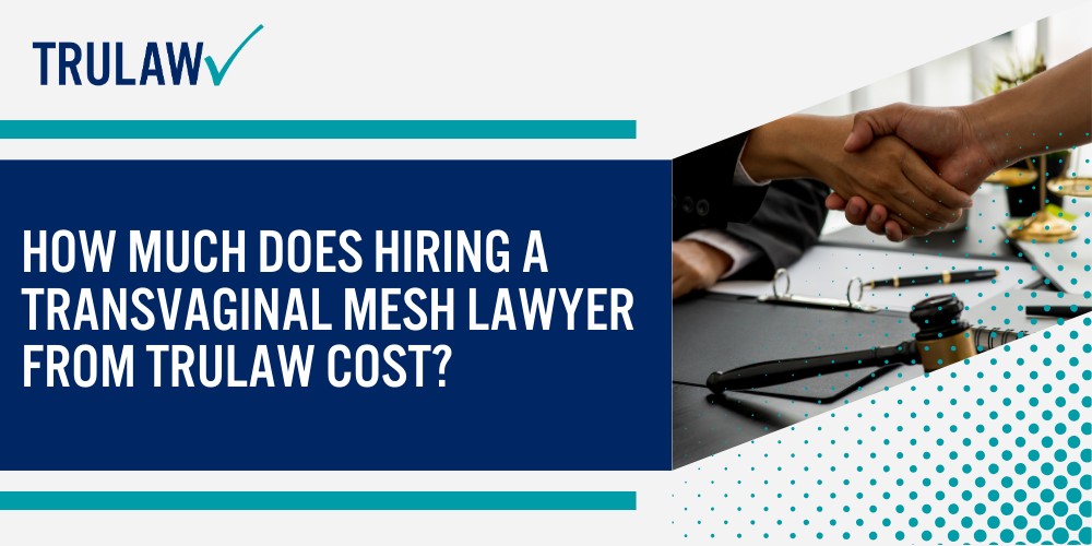 Learning About Transvaginal Mesh and Why Lawsuits Exist; What Is Transvaginal Mesh; Why Manufacturers Face Legal Accountability; Common Complications and Injuries From Transvaginal Mesh; Who Qualifies for a Transvaginal Mesh Lawsuit in 2025; Recognizing Settlement Amounts and Compensation; Legal Claims in Transvaginal Mesh Cases (2); Steps to Take if You Have Mesh Complications; How Can A Transvaginal Mesh Attorney from TruLaw Help You; Meet the Lead Online Gambling Addiction Attorney at TruLaw; How much does hiring a Transvaginal Mesh lawyer from TruLaw cost