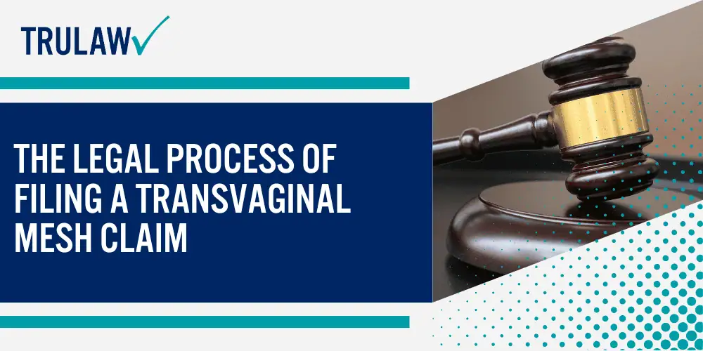 Why Are Women Filing Vaginal Mesh Claims; The Legal Basis for Transvaginal Mesh Claims; Serious Complications and Injuries Caused by Transvaginal Mesh; FDA Actions and Regulatory History of Transvaginal Mesh; Eligibility Requirements for Filing a Transvaginal Mesh Lawsuit; The Legal Process of Filing a Transvaginal Mesh Claim