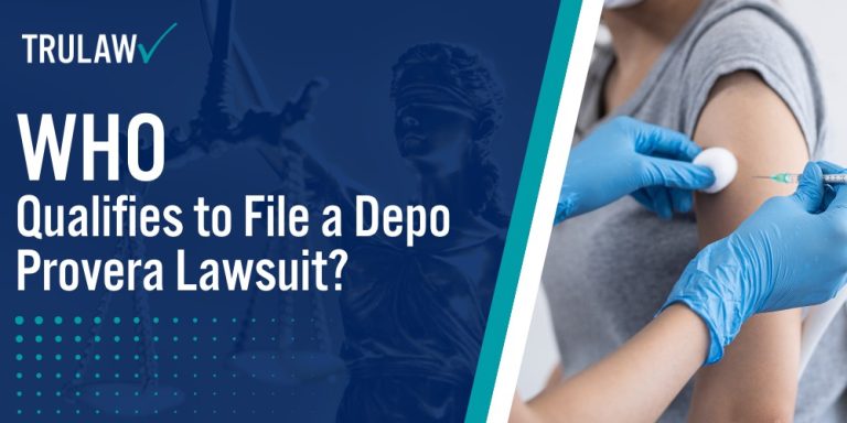 Who Qualifies to File a Depo Provera Lawsuit