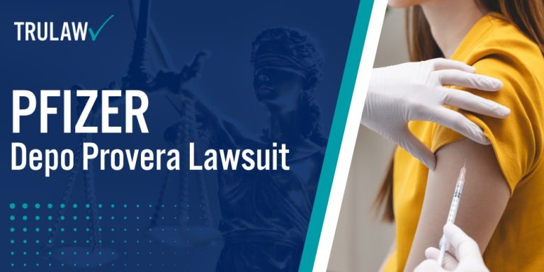 Pfizer Depo Provera Lawsuit; How Can a Depo-Provera Attorney from TruLaw Help You; How much does it cost to hire a Depo-Provera lawyer from TruLaw; Pfizer's Role in the Depo-Provera Lawsuits; Evidence Against Pfizer in Depo-Provera Cases; Pfizer Settlement Considerations; Projected Settlement Amounts for Current Cases