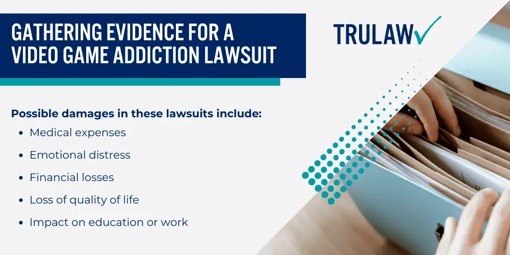 Video Game Addiction Lawsuit_ Legal Arguments Against Epic Games; Fortnite’s Gameplay and Monetization Model; Lack of Adequate Warnings and Safeguards; Health Consequences of Excessive Gaming; Psychological Effects of Video Game Addiction; Physical Health Impacts from Prolonged Gaming; Do You Qualify for the Epic Games Lawsuit; Gathering Evidence for a Video Game Addiction Lawsuit