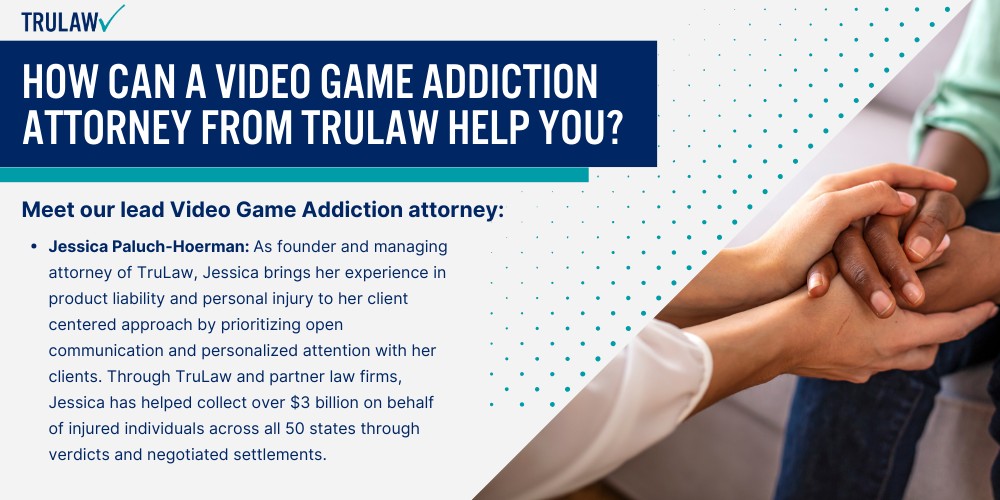 How Can A Video Game Addiction Attorney from TruLaw Help You