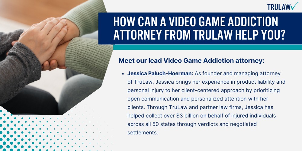 How Can A Video Game Addiction Attorney from TruLaw Help You