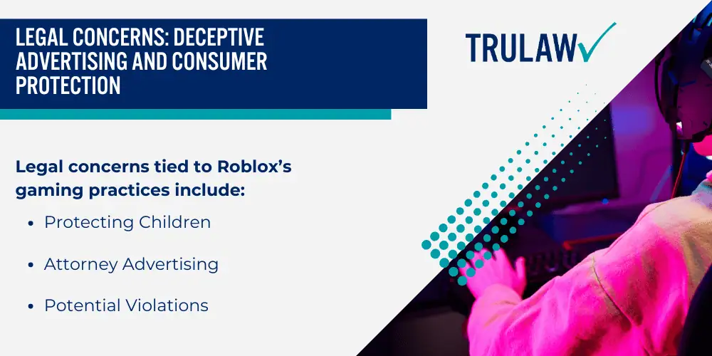 How Roblox Encourages Gaming Addiction; Psychological Triggers in Game Design and Player Engagement; Legal Concerns_ Deceptive Advertising and Consumer Protection