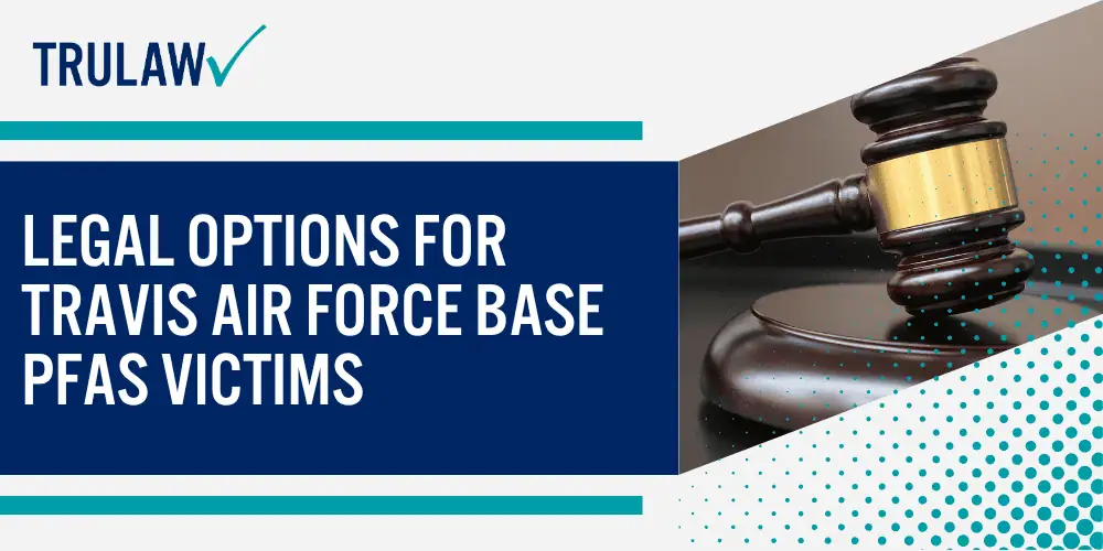 Health Issues Linked to PFAS Exposure at Military Bases; Water Contamination Lawsuits Against Travis Air Force Base; Current Status of Travis Air Force Base PFAS Lawsuits; Public Health Concerns and Community Response; Addressing PFAS Contamination in Surrounding Areas; Long-term Monitoring of Travis AFB Water Quality; Legal Options for Travis Air Force Base PFAS Victims