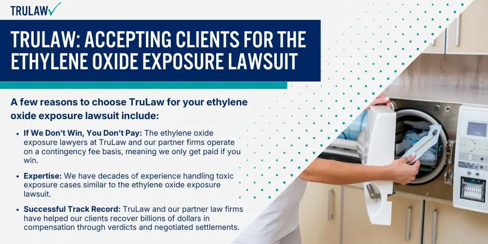 TruLaw Accepting Clients for the Ethylene Oxide Exposure Lawsuit
