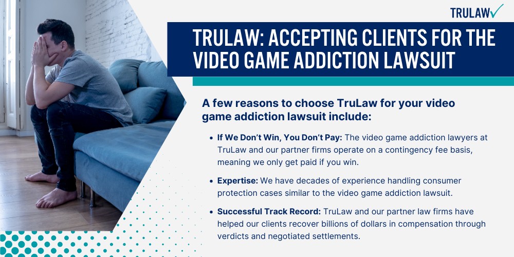TruLaw Accepting Clients for the Video Game Addiction Lawsuit