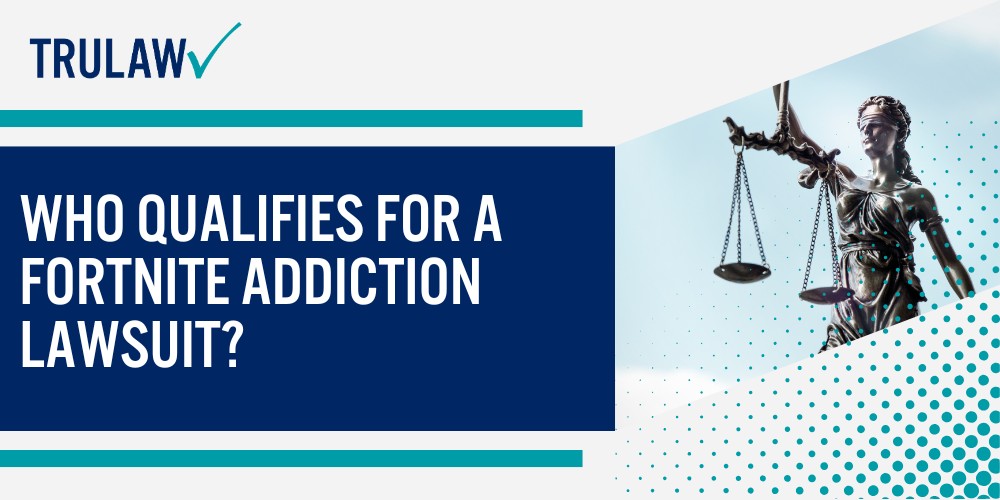 Fortnite's Allegedly Addictive Design Features; Battle Pass System and Season Events; Virtual Currency and In-Game Purchases; Reward Loops and Progression Systems; Psychological Manipulation Tactics Targeting Minors; Fear of Missing Out (FOMO) Strategies; Social Pressure and Peer Dynamics; Health Effects of Fortnite Addiction in Children and Teens; Mental Health Consequences;  Behavioral and Physical Impact; Legal Basis for Fortnite Addiction Claims; Product Liability and Defective Design; Negligence and Failure to Warn; Who Qualifies for a Fortnite Addiction Lawsuit