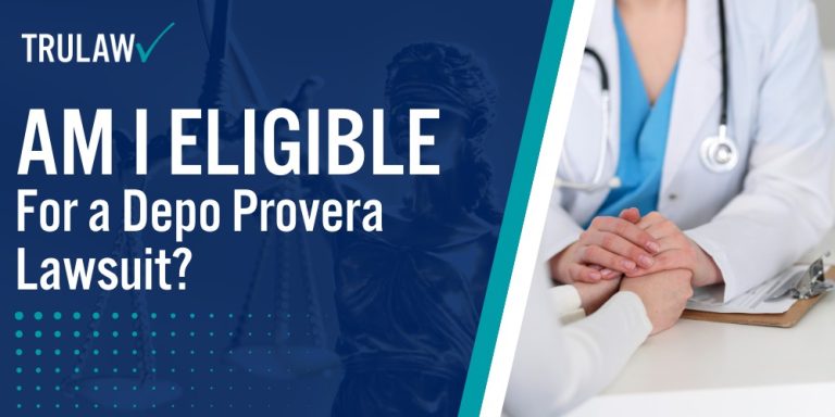 Am I Eligible for a Depo Provera Lawsuit