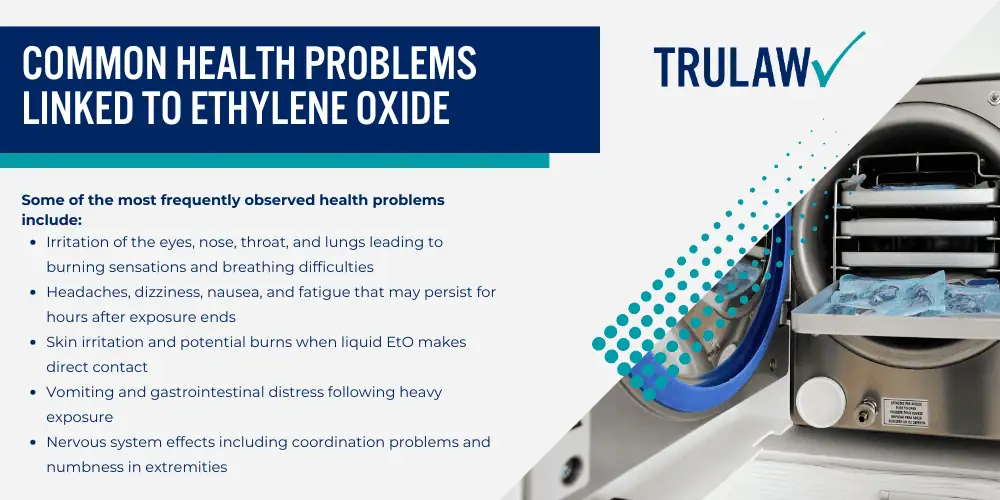 How Can An Ethylene Oxide Exposure Attorney from TruLaw Help You; Health Effects of Exposure to Ethylene Oxide; Common Health Problems Linked to Ethylene Oxide