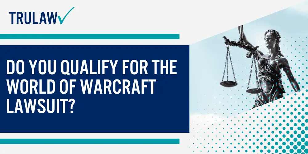 How Can A Video Game Addiction Attorney from TruLaw Help You; World of Warcraft Addiction Linked to Health Issues; Mental Health Problems Associated with WoW Addiction; Do You Qualify for the World of Warcraft Lawsuit