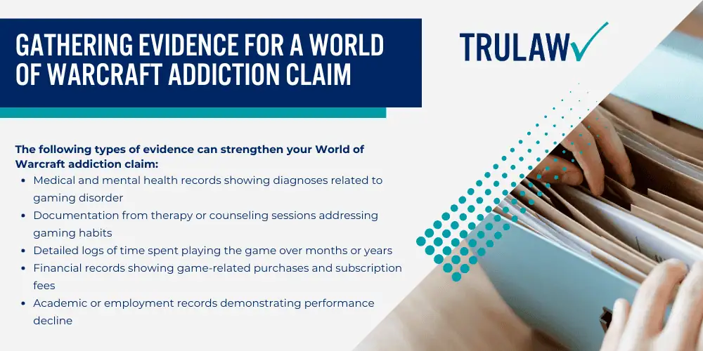 How Can A Video Game Addiction Attorney from TruLaw Help You; World of Warcraft Addiction Linked to Health Issues; Mental Health Problems Associated with WoW Addiction; Do You Qualify for the World of Warcraft Lawsuit; Gathering Evidence for a World of Warcraft Addiction Claim