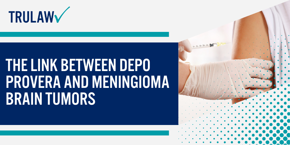 Emerging Brain Tumor Link Sparks Filing Lawsuits; The Link Between Depo Provera and Meningioma Brain Tumors