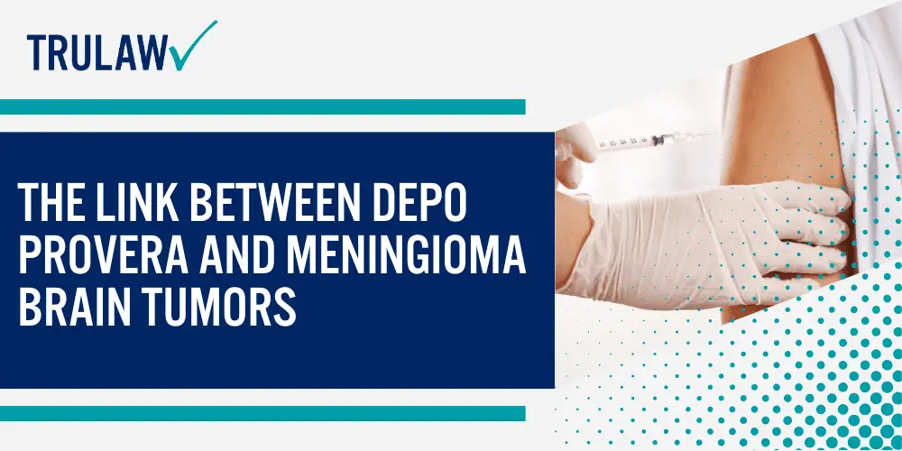 Emerging Brain Tumor Link Sparks Filing Lawsuits; The Link Between Depo Provera and Meningioma Brain Tumors