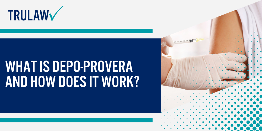 What is Depo-Provera and How Does it Work