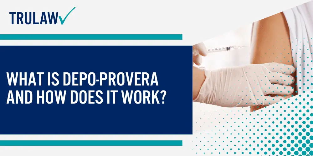 What is Depo-Provera and How Does it Work