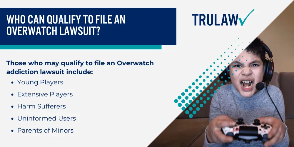 How Can A Video Game Addiction Attorney from TruLaw Help You; Recognizing the Signs and Symptoms of Video Game Addiction; Who Can Qualify to File an Overwatch Lawsuit