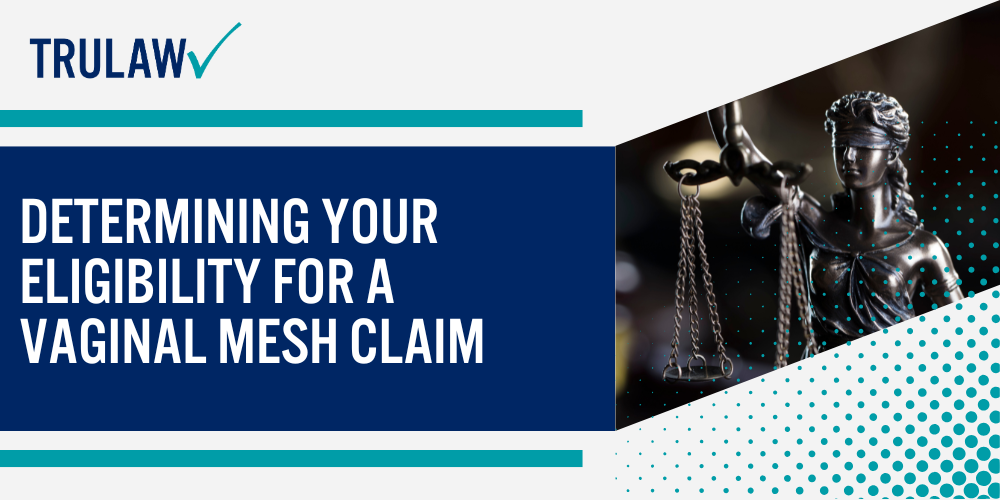 Types of Vaginal Mesh Products Subject to Legal Action; Common Complications That May Qualify for Legal Claims; Medical Documentation Requirements for Your Case; Legal Grounds for Vaginal Mesh Product Liability Claims; Current Status of Vaginal Mesh Litigation and Settlement Programs; Determining Your Eligibility for a Vaginal Mesh Claim