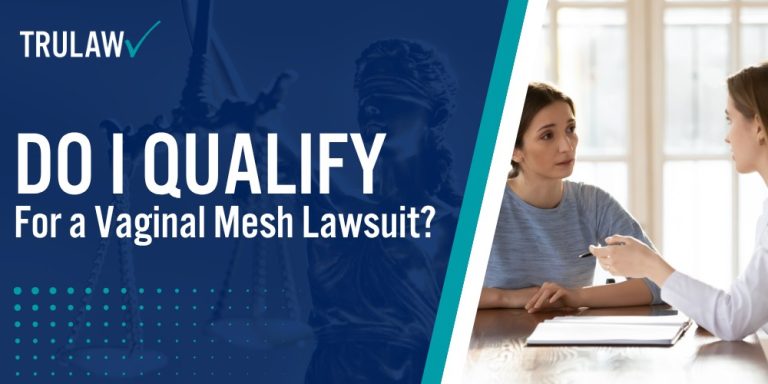 Do I Qualify for a Vaginal Mesh Lawsuit