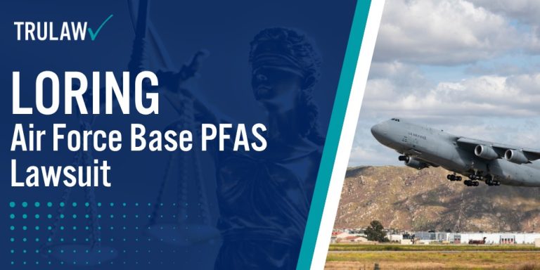 Loring Air Force Base PFAS Lawsuit