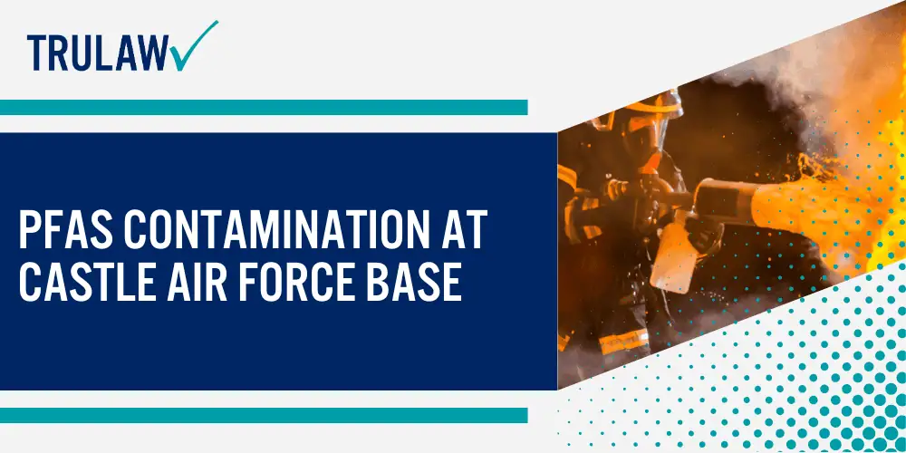PFAS Contamination at Castle Air Force Base