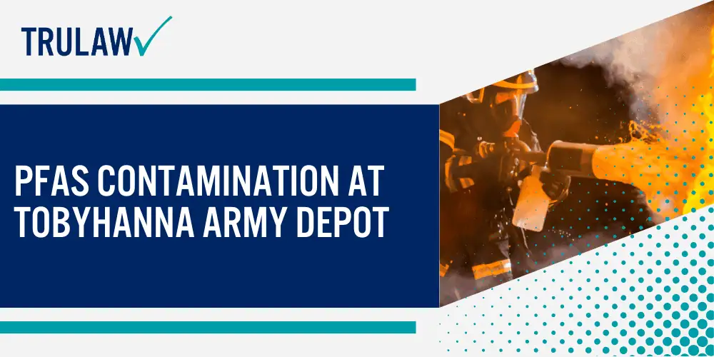 PFAS Contamination at Tobyhanna Army Depot