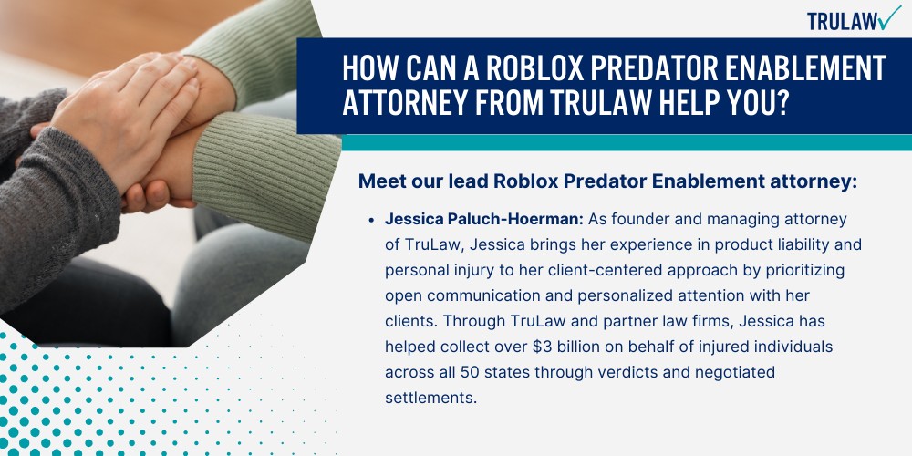 How Can A Roblox Predator Enablement Attorney from TruLaw Help You