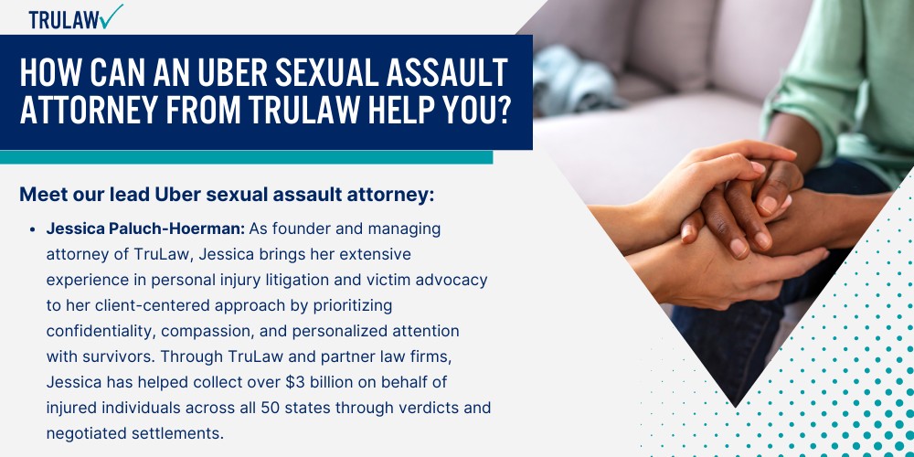 How Can an Uber Sexual Assault Attorney from TruLaw Help You
