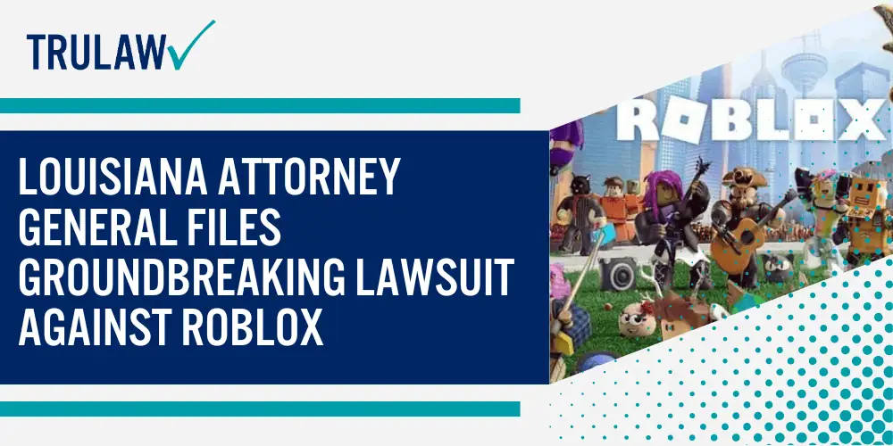Louisiana Attorney General Files Groundbreaking Lawsuit Against Roblox