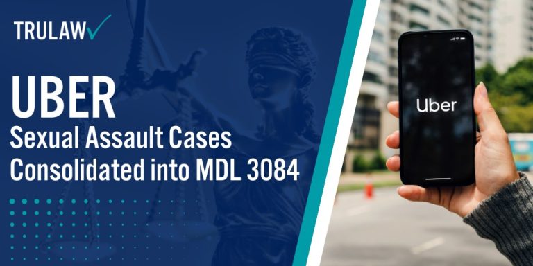 Uber Sexual Assault Cases Consolidated into MDL 3084