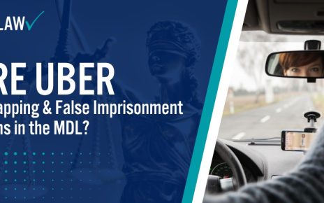 Are Uber Kidnapping & False Imprisonment Claims in the MDL