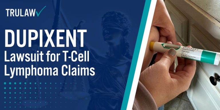 Dupixent Lawsuit for T-Cell Lymphoma Claims