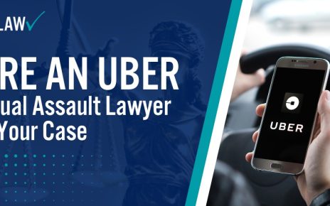 Hire an Uber Sexual Assault Lawyer for Your Case