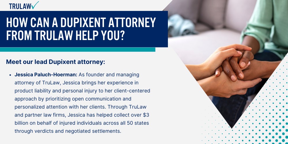How Can A Dupixent Attorney from TruLaw Help You