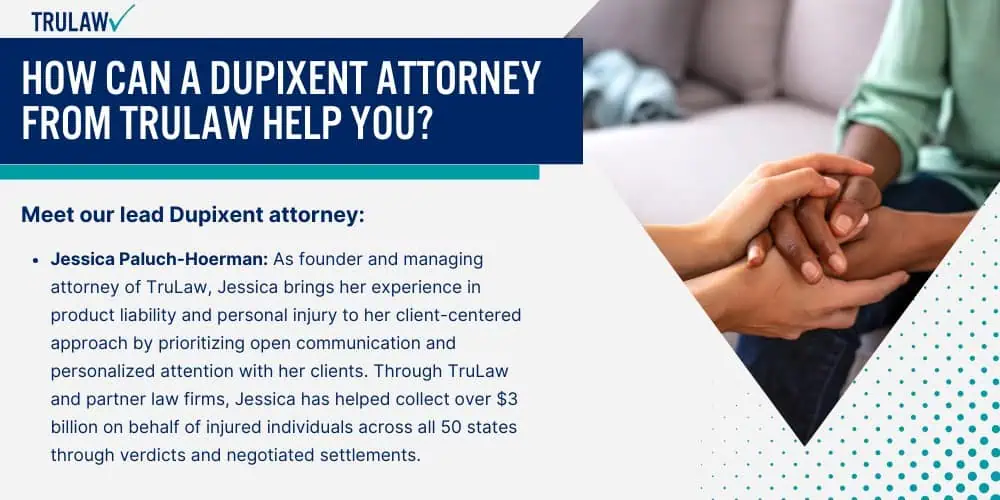 How Can A Dupixent Attorney from TruLaw Help You
