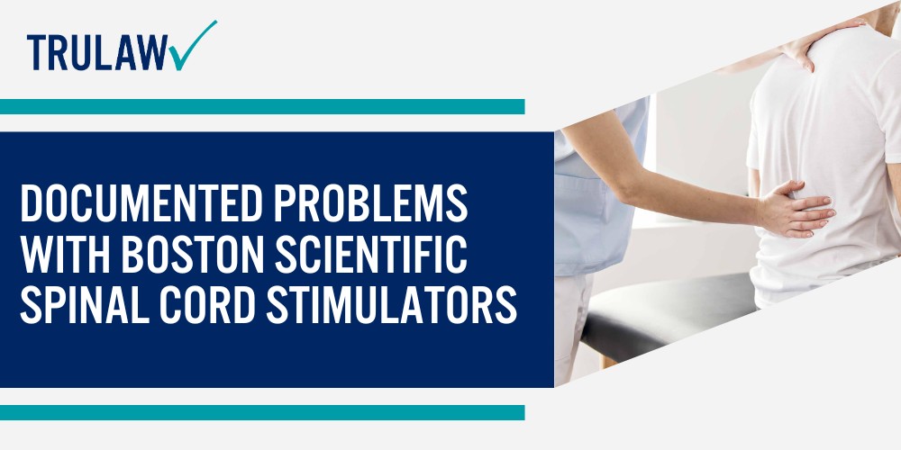 Common Boston Scientific SCS Models and Their Intended Functions; How Boston Scientific Spinal Cord Stimulators Work; FDA Regulatory History and Approval Process; Legal Actions Against Boston Scientific; Current Lawsuit Allegations; Legal Theories and Claims; Evidence Supporting Patient Claims; Specific Safety Concerns and FDA Warnings; Recent Product Advisories and Recalls; Common Boston Scientific SCS Models and Their Intended Functions; How Boston Scientific Spinal Cord Stimulators Work; FDA Regulatory History and Approval Process; Legal Actions Against Boston Scientific; Current Lawsuit Allegations; Legal Theories and Claims; Evidence Supporting Patient Claims; Specific Safety Concerns and FDA Warnings; Recent Product Advisories and Recalls; MRI Safety Issues and Restrictions; Documented Problems with Boston Scientific Spinal Cord Stimulators