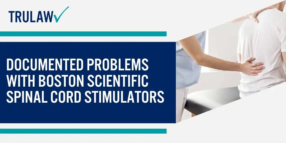 Common Boston Scientific SCS Models and Their Intended Functions; How Boston Scientific Spinal Cord Stimulators Work; FDA Regulatory History and Approval Process; Legal Actions Against Boston Scientific; Current Lawsuit Allegations; Legal Theories and Claims; Evidence Supporting Patient Claims; Specific Safety Concerns and FDA Warnings; Recent Product Advisories and Recalls; Common Boston Scientific SCS Models and Their Intended Functions; How Boston Scientific Spinal Cord Stimulators Work; FDA Regulatory History and Approval Process; Legal Actions Against Boston Scientific; Current Lawsuit Allegations; Legal Theories and Claims; Evidence Supporting Patient Claims; Specific Safety Concerns and FDA Warnings; Recent Product Advisories and Recalls; MRI Safety Issues and Restrictions; Documented Problems with Boston Scientific Spinal Cord Stimulators