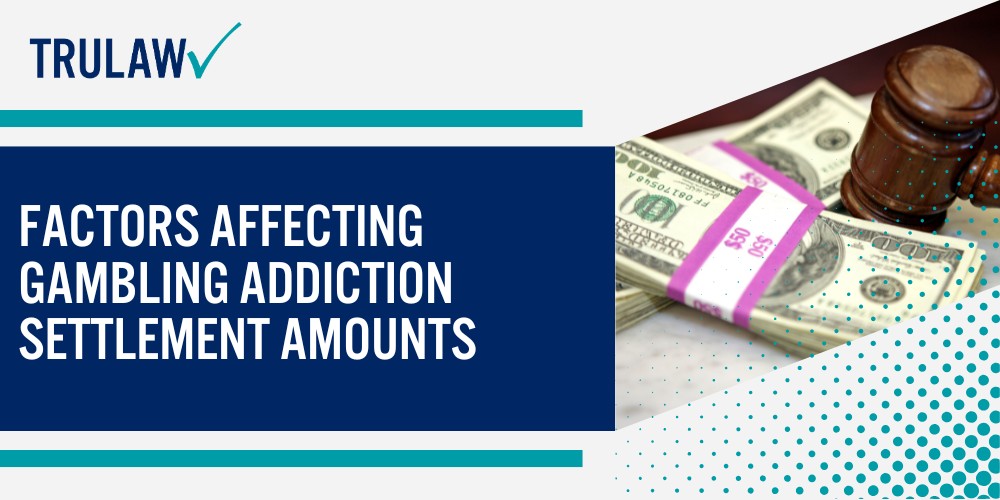 Knowing Gambling Addiction Lawsuit Settlement Amounts; Projected Settlement Ranges for Gambling Addiction Cases; Factors That Determine Individual Settlement Values; The Legal Basis for Gambling Addiction Lawsuits; Platforms Named in Current Gambling Addiction Litigation; Allegations Against Online Gambling Platforms; Factors Affecting Gambling Addiction Settlement Amounts