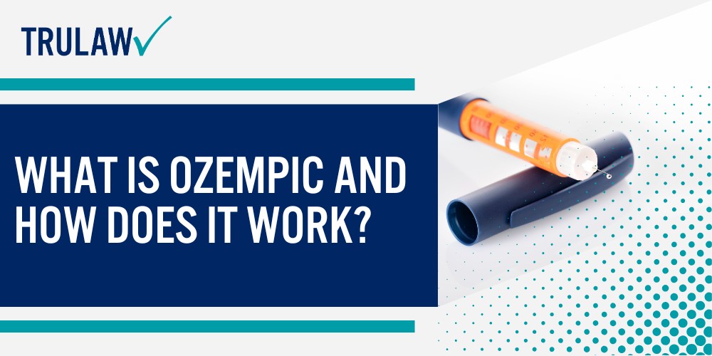 What is Ozempic and How Does It Work?