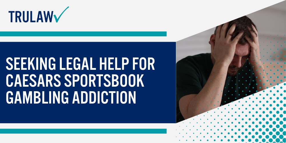 Caesars Sportsbook Gambling Addiction Lawsuit Allegations; What Legal Claims Are Being Investigated Against Caesars Sportsbook; Manipulative App Design and Marketing Practices; How Caesars Sportsbook Marketing Allegedly Promotes Gambling Addiction; Deceptive Bonus Offers and Promotional Tactics; Targeted Marketing to Vulnerable User Groups; Recognizing Warning Signs of Sports Betting Addiction; Behavioral Changes Indicating Problem Gambling; Emotional and Social Red Flags; Financial and Emotional Impact of Online Sports Betting Addiction; Financial Devastation and Debt Accumulation; Mental Health Crises and Relationship Damage; Legal Claims in Caesars Sportsbook Gambling Addiction Lawsuits; Consumer Protection and Deceptive Trade Practice Violations; Product Liability and Negligence Claims; Seeking Legal Help for Caesars Sportsbook Gambling Addiction